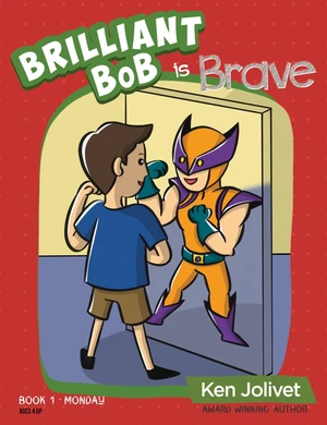 Brilliant Bob is Brave