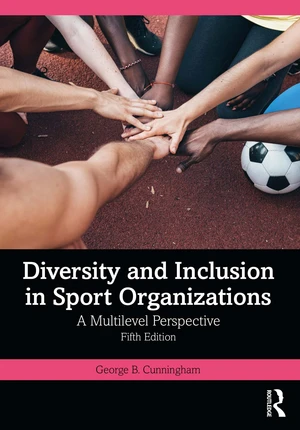 Diversity and Inclusion in Sport Organizations