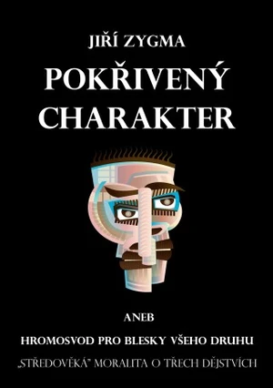 Pokřivený charakter - Jiří Zygma - e-kniha