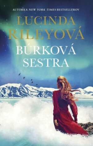 Búrková sestra - Lucinda Rileyová