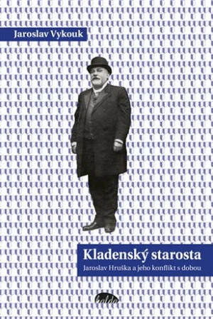 Kladenský starosta - Jaroslav Vykouk