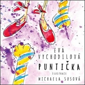 Puntička - Eva Vychodilová, Michaela Susová