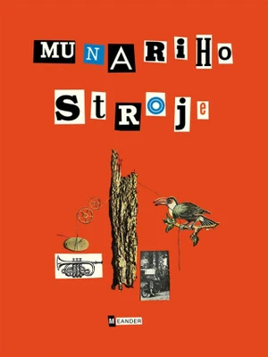 Munariho stroje - Bruno Munari