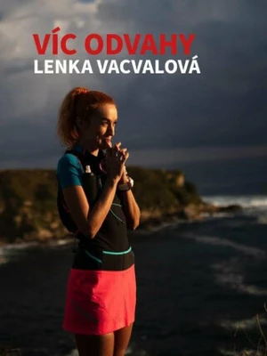 Víc odvahy - Lenka Vacvalová