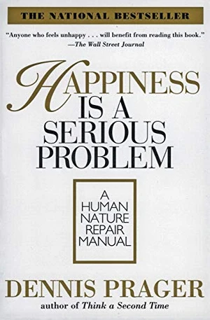 Happiness Is a Serious Problem