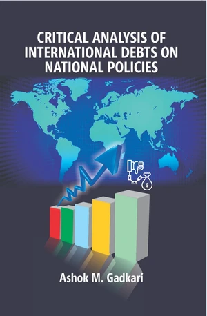 Critical Analysis of International Debts on National Policies