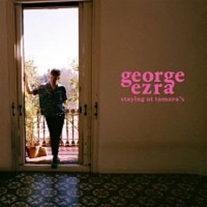 George Ezra – Staying at Tamara's