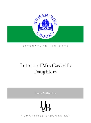 Letters of Mrs Gaskell's Daughters