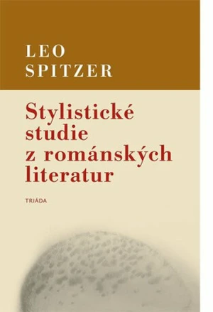 Stylistické studie z románských literatur - Leo Spitzer