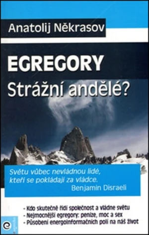 Egregory. Strážní andělé? - Anatolij Někrasov