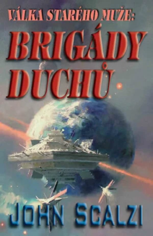 Brigády duchů - John Scalzi