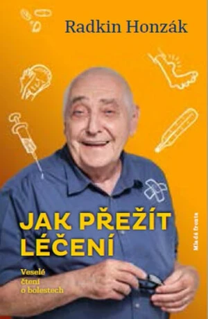 Jak přežít léčení - Radkin Honzák