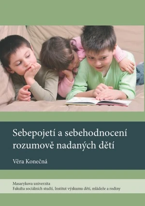 Sebepojetí a sebehodnocení rozumově nadaných dětí - Věra Konečná - e-kniha