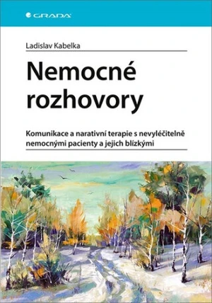 Nemocné rozhovory - Ladislav Kabelka