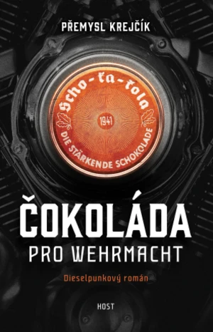 Čokoláda pro wehrmacht - Přemysl Krejčík - e-kniha