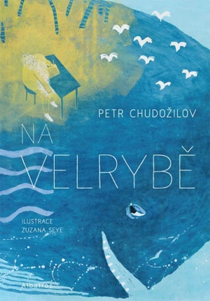 Na velrybě - Petr Chudožilov