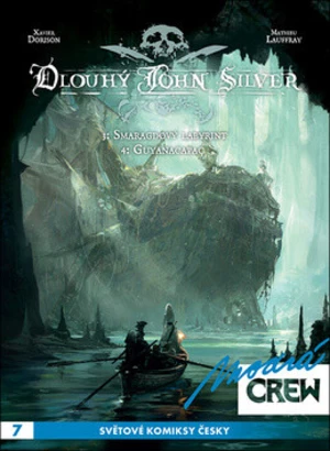 Modrá Crew 7 Dlouhý John Silver 3+4 - Xavier Dorison, Lauffray Mathieu