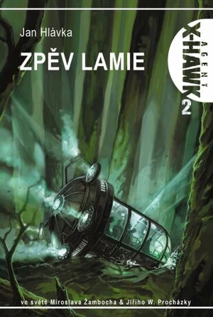 X-Hawk 2 - Zpěv lamie - Jan Hlávka - e-kniha