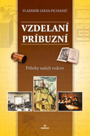 Vzdelaní príbuzní - Vladimír Leksa-Pichanič