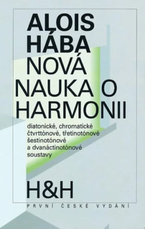 Nová nauka o harmonii - Alois Hába