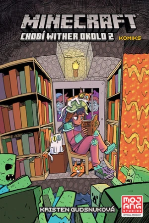 Minecraft komiks Chodí Wither okolo 2 - Kristen Gudsnuková