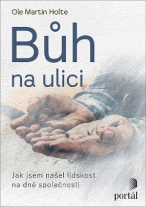 Bůh na ulici - Ole Martin Holte - e-kniha