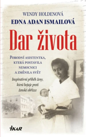 Dar života - Wendy Holdenová, Edna Adan Ismailová - e-kniha