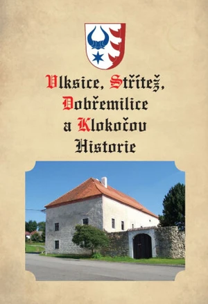 Vlksice, Střítež, Dobřemilice, Klokočov Historie - Koutník Jiří