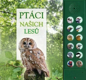 Ptáci našich lesů - Andrea Pinningtonová, Caz Buckingham