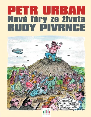 Petr Urban - Nové fóry ze života Rudy Pivrnce, Urban Petr