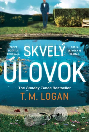 Skvelý úlovok - T. M. Logan