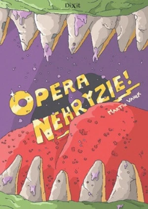 Opera nehryzie - Martin Vanek