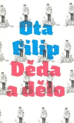 Děda a dělo - Ota Filip