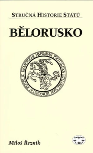 Bělorusko - Miloš Řezník