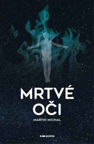 Mrtvé oči - Michal Martin