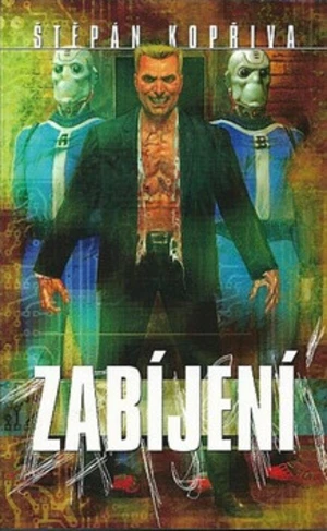 Zabíjení - Štěpán Kopřiva