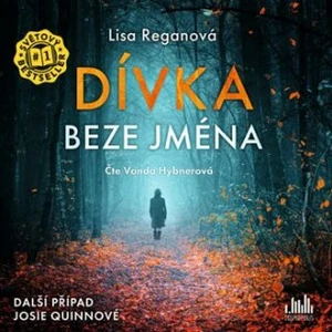 Dívka beze jména - Lisa Reganová - audiokniha