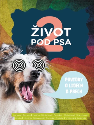 Život pod psa 2 - autorů - e-kniha