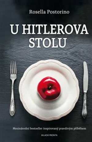 U Hitlerova stolu - Rosella Postorino