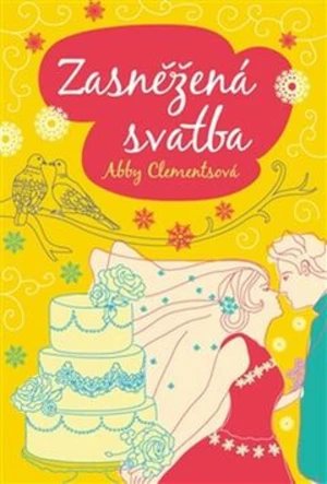 Zasněžená svatba - Abby Clementsová