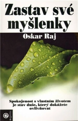 Zastav své myšlenky - Oskar Raj