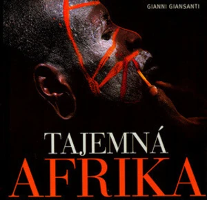 Tajemná Afrika - Gianni Giansanti