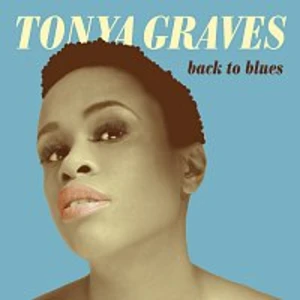 Tonya Graves – Back To Blues CD