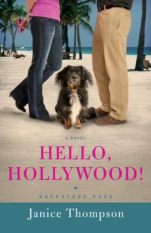 Hello, Hollywood! (Backstage Pass Book #2)