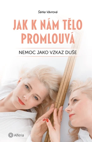 Jak k nám tělo promlouvá, Vávrová Šárka