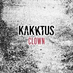 KAKKTUS – Clown