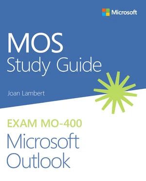 MOS Study Guide for Microsoft Outlook Exam MO-400