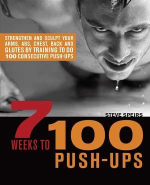 7 Weeks to 100 Push-Ups