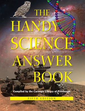 The Handy Science Answer Book