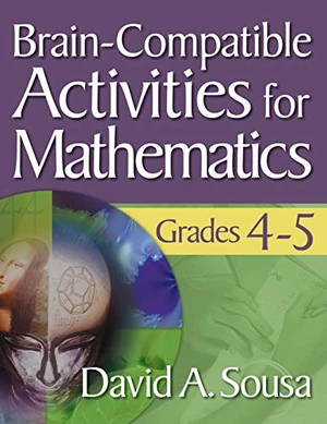 Brain-Compatible Activities for Mathematics, Grades 4-5